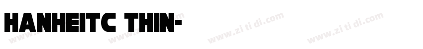 HanHeiTC Thin字体转换